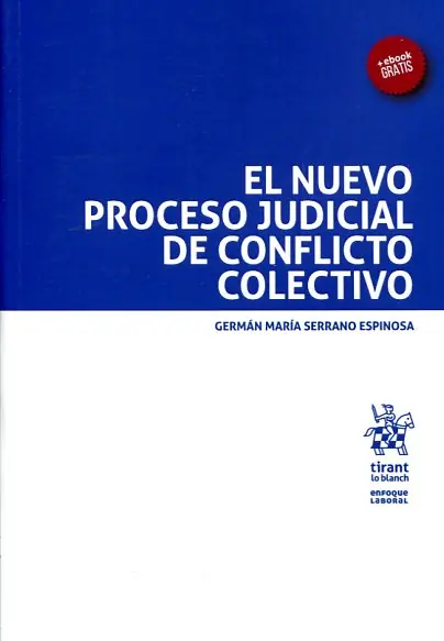Precio Económico El nuevo proceso judicial de conflicto colectivo