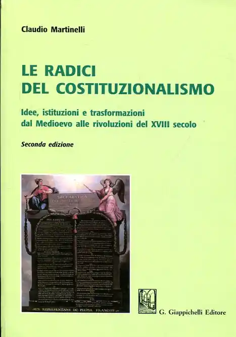 Le radici del costituzionalismo Imprescindible (Must-Have)