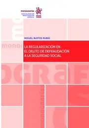Pago Seguro La regularización en el delito de defraudación a la Seguridad Social
