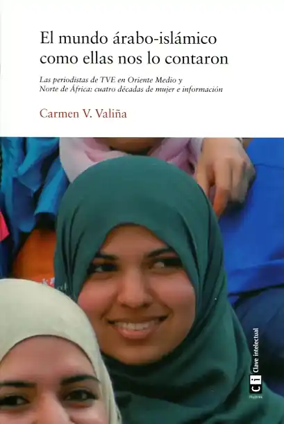 Oferta De Temporada El mundo árabo-islámico como ellas nos lo contaron