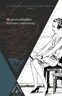 Mujeres sefardíes lectoras y escritoras, siglos XIX al XXI Descuento