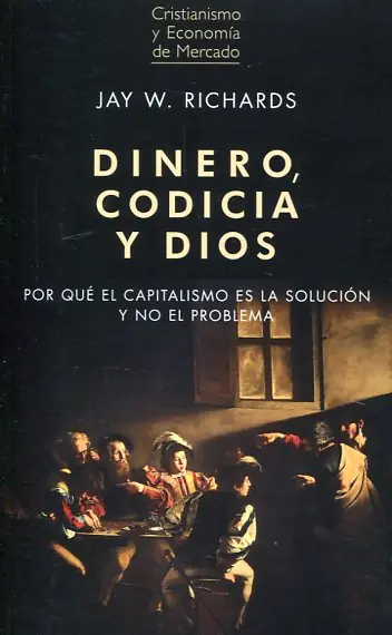 Gran Oferta Dinero, codicia y Dios