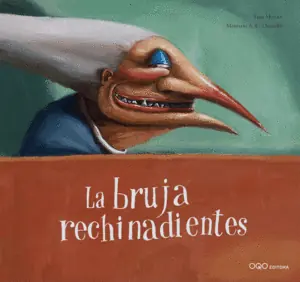 LA BRUJA RECHINADIENTES Devolución Gratuita