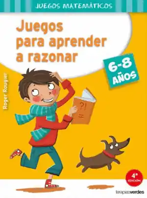 Envío Inmediato JUEGOS PARA APRENDER A RAZONAR 6-8
