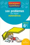 100 PROBLEMAS PARA REPASAR MATEMÁTICAS Última Oportunidad